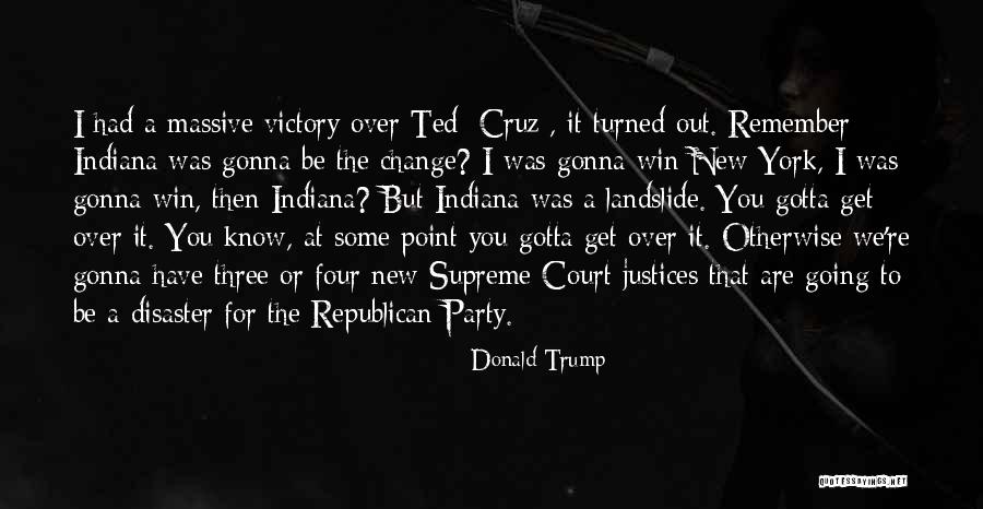 Victory Party Quotes By Donald Trump