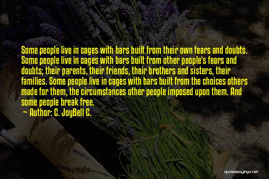 Victory Quotes Quotes By C. JoyBell C.
