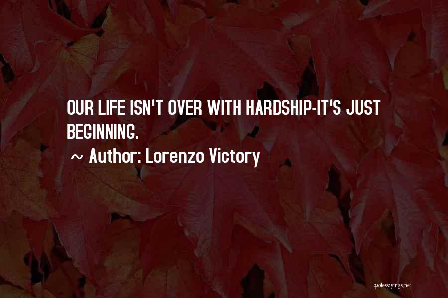 Victory Quotes Quotes By Lorenzo Victory