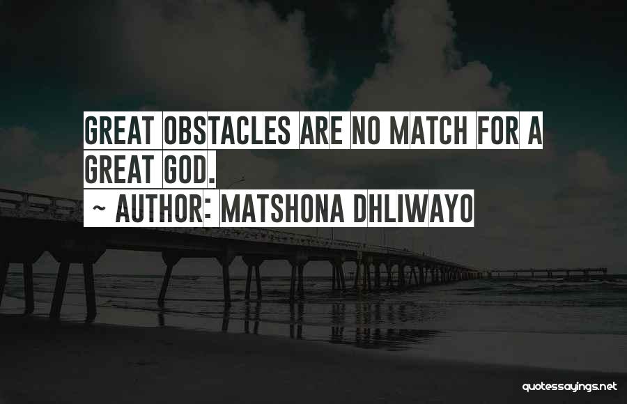 Victory Quotes Quotes By Matshona Dhliwayo