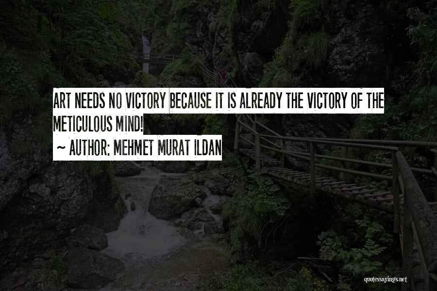 Victory Quotes Quotes By Mehmet Murat Ildan