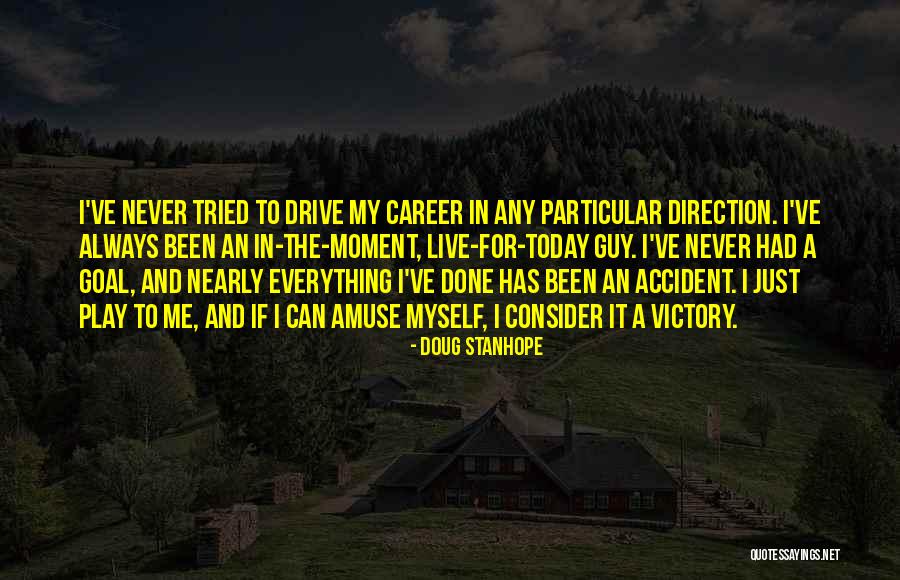 Victory Today Quotes By Doug Stanhope Victory Today Quotes By Doug Stanhope
