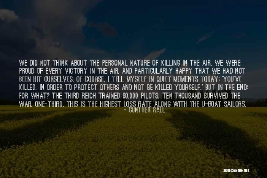 Victory Today Quotes By Gunther Rall Victory Today Quotes By Gunther Rall