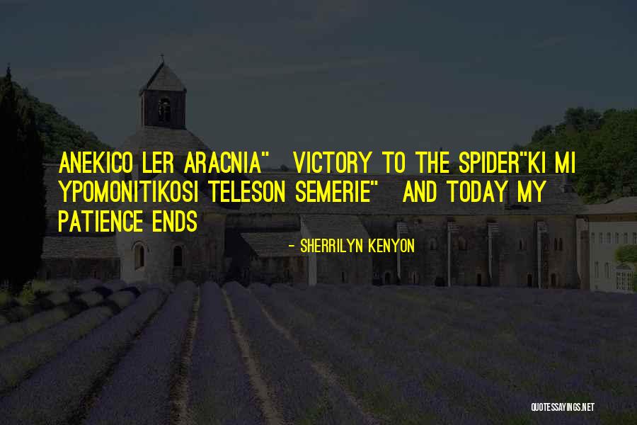 Victory Today Quotes By Sherrilyn Kenyon Victory Today Quotes By Sherrilyn Kenyon