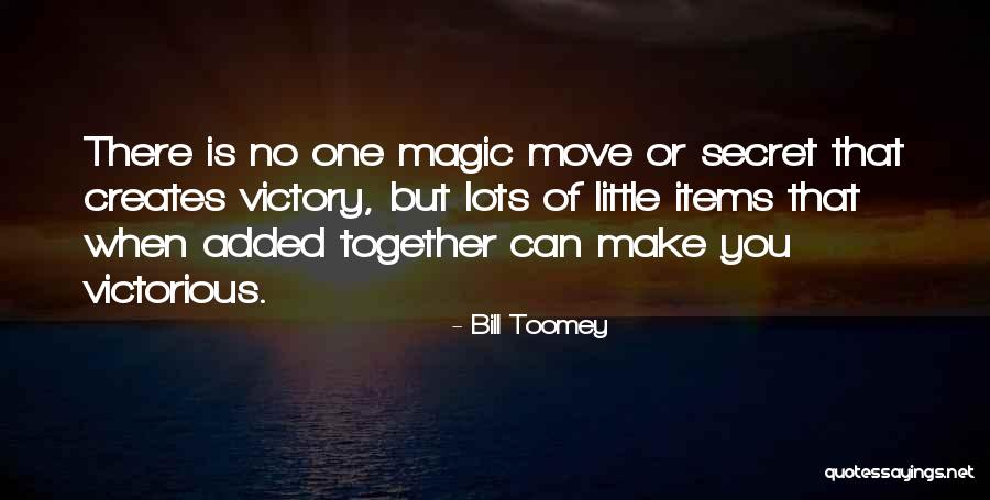 Victory Together Quotes By Bill Toomey Victory Together Quotes By Bill Toomey