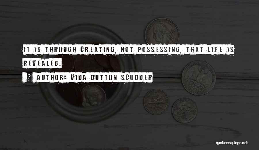 Vida Scudder Quotes By Vida Dutton Scudder