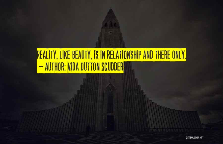 Vida Scudder Quotes By Vida Dutton Scudder