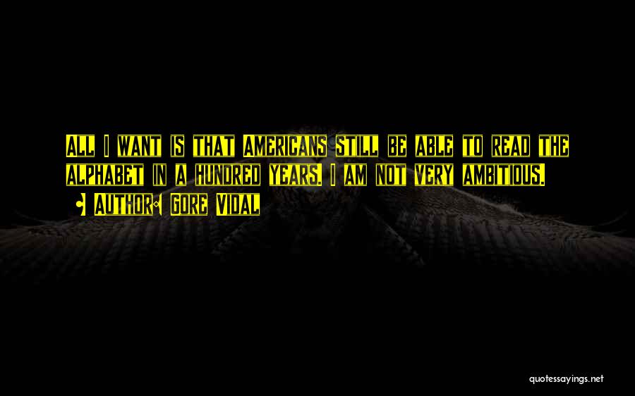 Vidal Gore Quotes By Gore Vidal