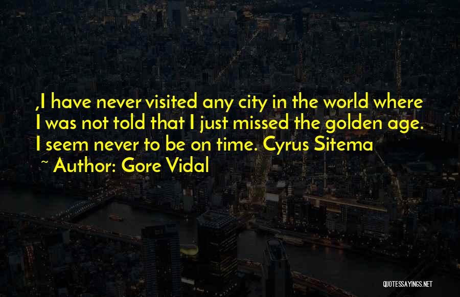 Vidal Gore Quotes By Gore Vidal