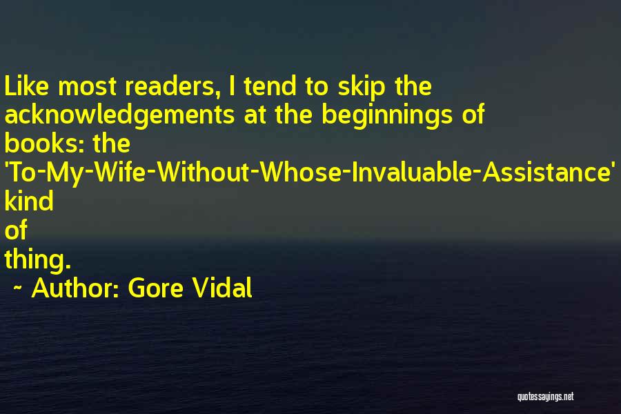 Vidal Gore Quotes By Gore Vidal