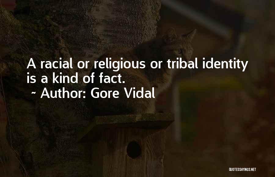 Vidal Gore Quotes By Gore Vidal