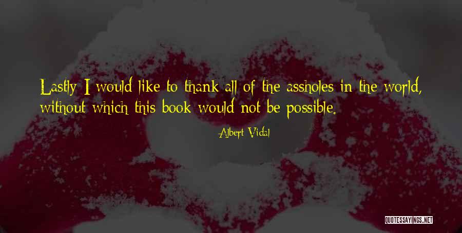 Vidal Quotes By Albert Vidal