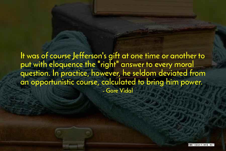 Vidal Quotes By Gore Vidal