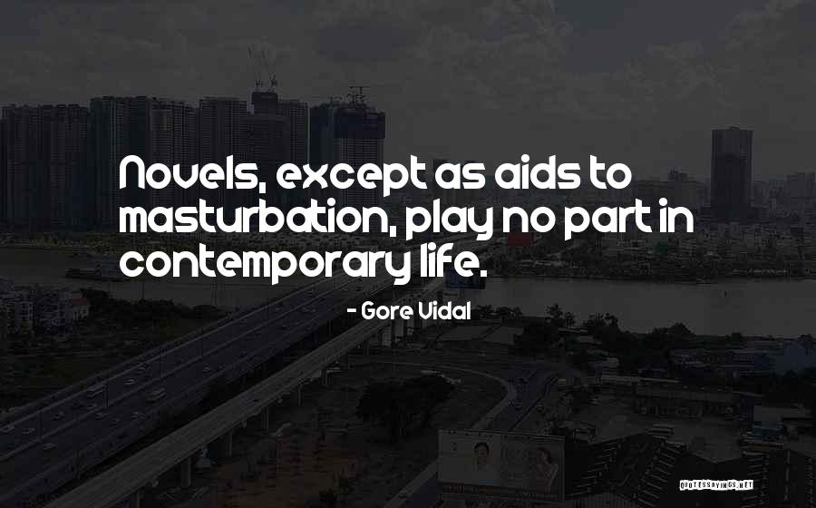 Vidal Quotes By Gore Vidal