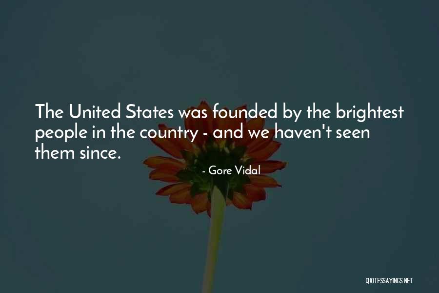 Vidal Quotes By Gore Vidal