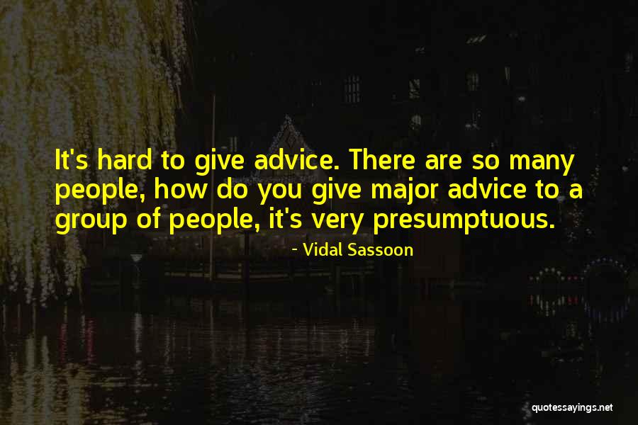 Vidal Sassoon Quotes 1362021