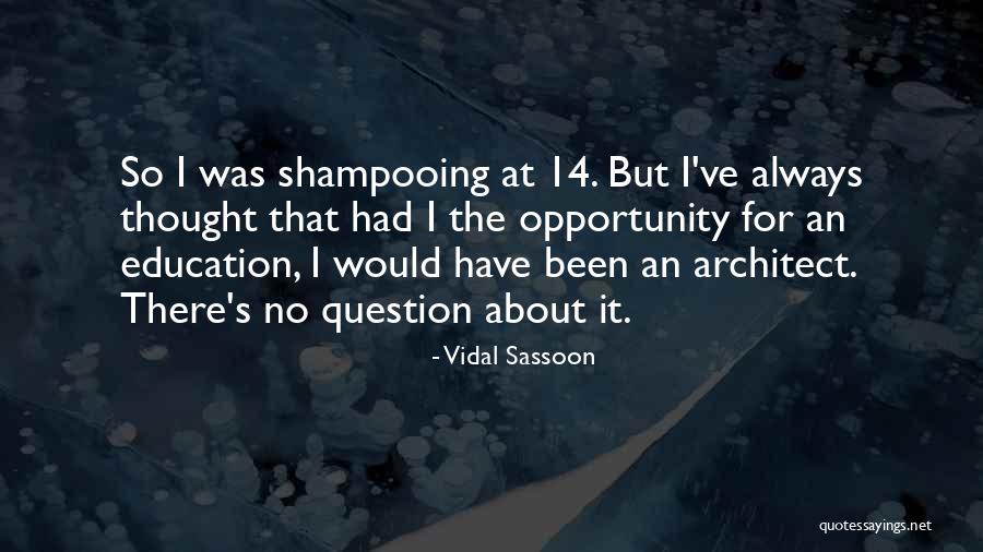 Vidal Sassoon Quotes 1723344