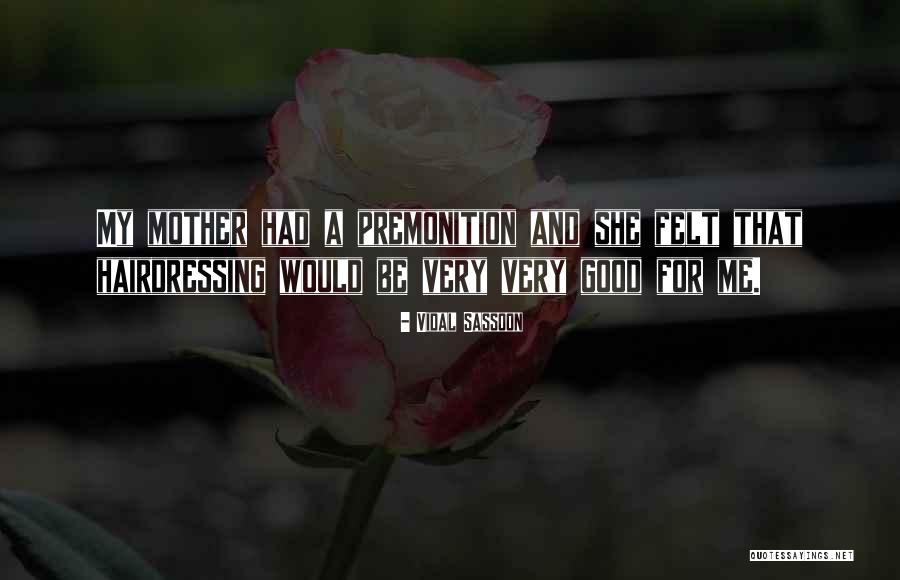 Vidal Sassoon Quotes 483078 Vidal Sassoon Quotes 483078