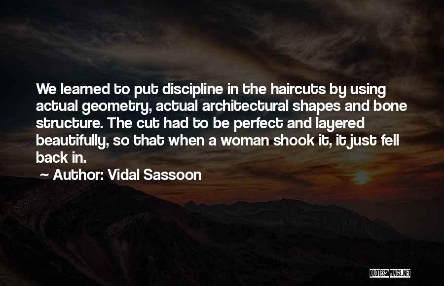 Vidal Sassoon Quotes 483490