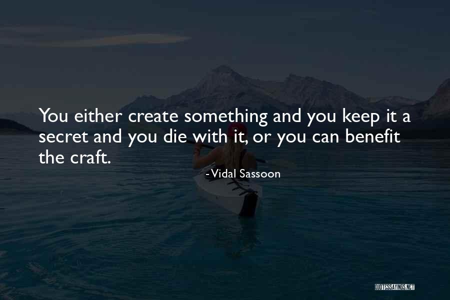 Vidal Sassoon Quotes 562158