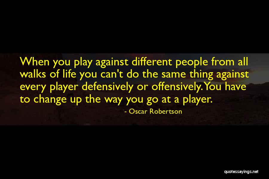 Vidales Imobiliaria Quotes By Oscar Robertson Vidales Imobiliaria Quotes By Oscar Robertson