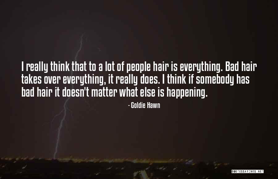 Vidals As In Food Quotes By Goldie Hawn Vidals As In Food Quotes By Goldie Hawn