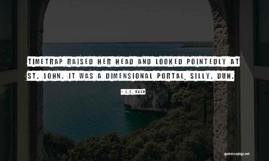 Vidanina Quotes By J.T. Bock Vidanina Quotes By J.T. Bock