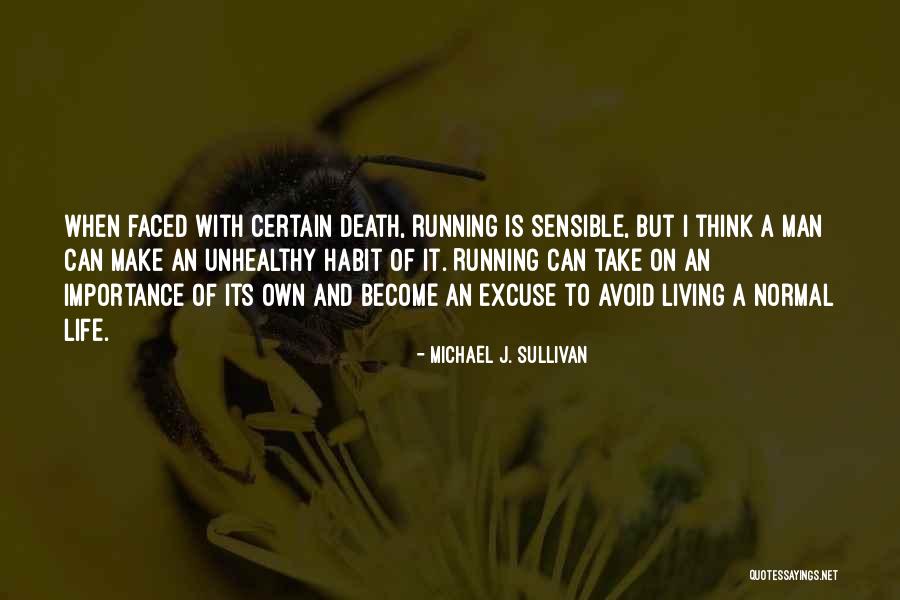 Vidas Thai Quotes By Michael J. Sullivan Vidas Thai Quotes By Michael J. Sullivan