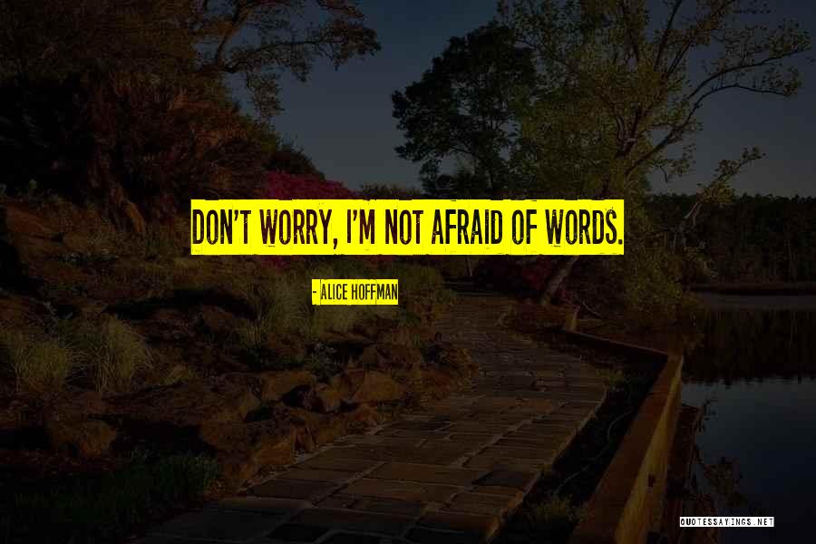 Vidaza Quotes By Alice Hoffman