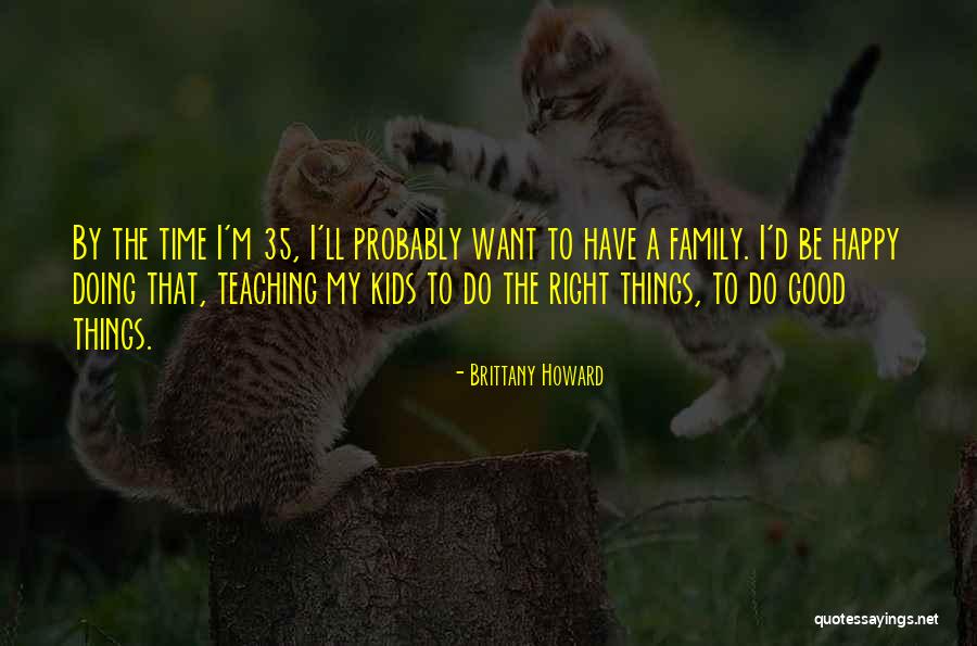 Viddui End Of Life Quotes By Brittany Howard Viddui End Of Life Quotes By Brittany Howard