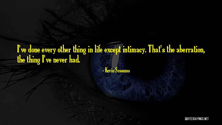 Videira Acumuladores Quotes By Kevin Sessums Videira Acumuladores Quotes By Kevin Sessums