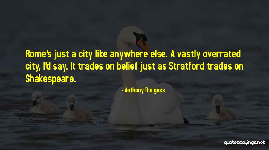 Videira Church Quotes By Anthony Burgess Videira Church Quotes By Anthony Burgess