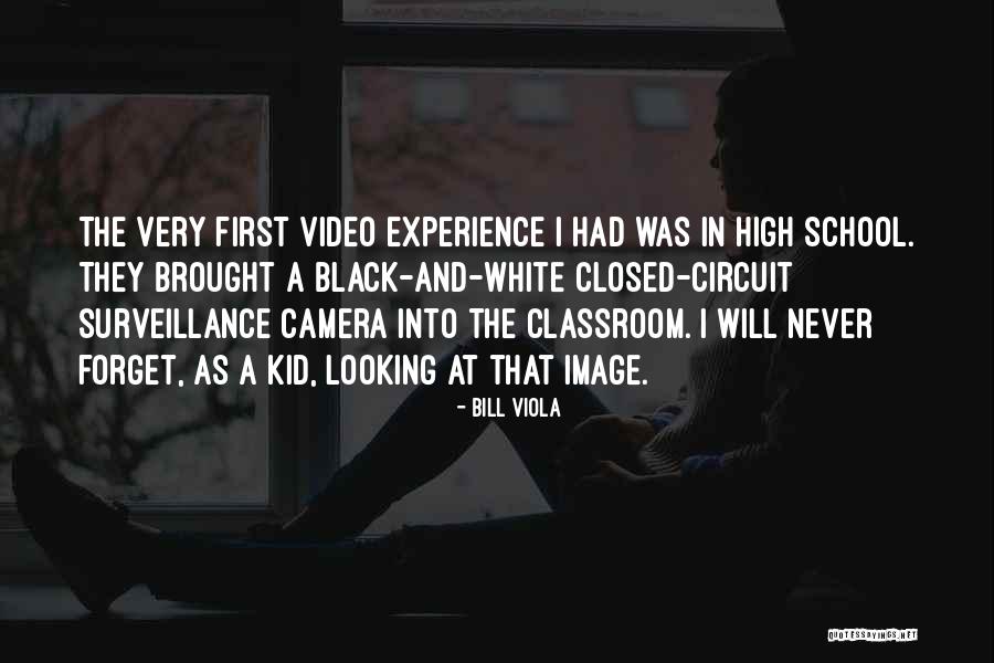 Video Camera Quotes By Bill Viola Video Camera Quotes By Bill Viola