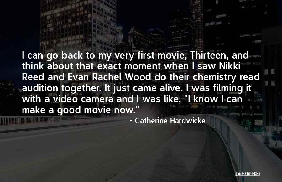 Video Camera Quotes By Catherine Hardwicke Video Camera Quotes By Catherine Hardwicke