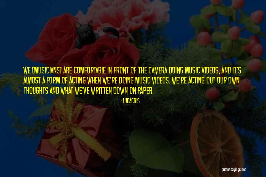 Video Camera Quotes By Ludacris Video Camera Quotes By Ludacris
