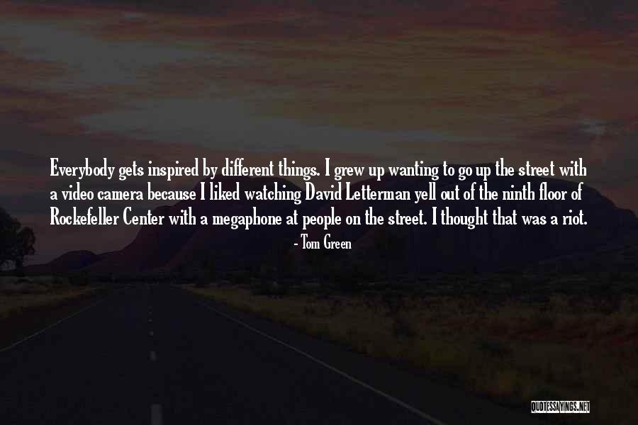 Video Camera Quotes By Tom Green Video Camera Quotes By Tom Green