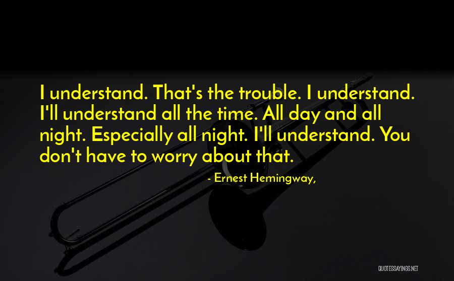 Video Conferences Quotes By Ernest Hemingway, Video Conferences Quotes By Ernest Hemingway,