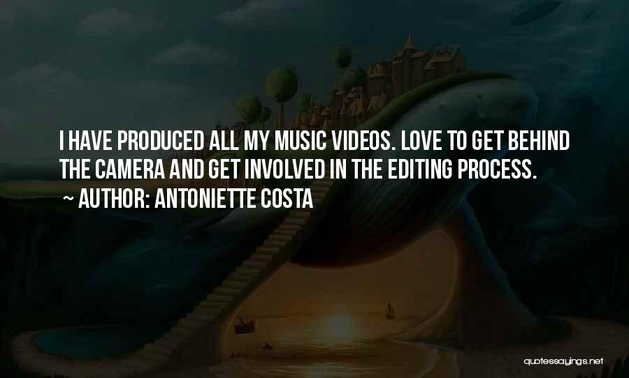 Video Editing Quotes By Antoniette Costa