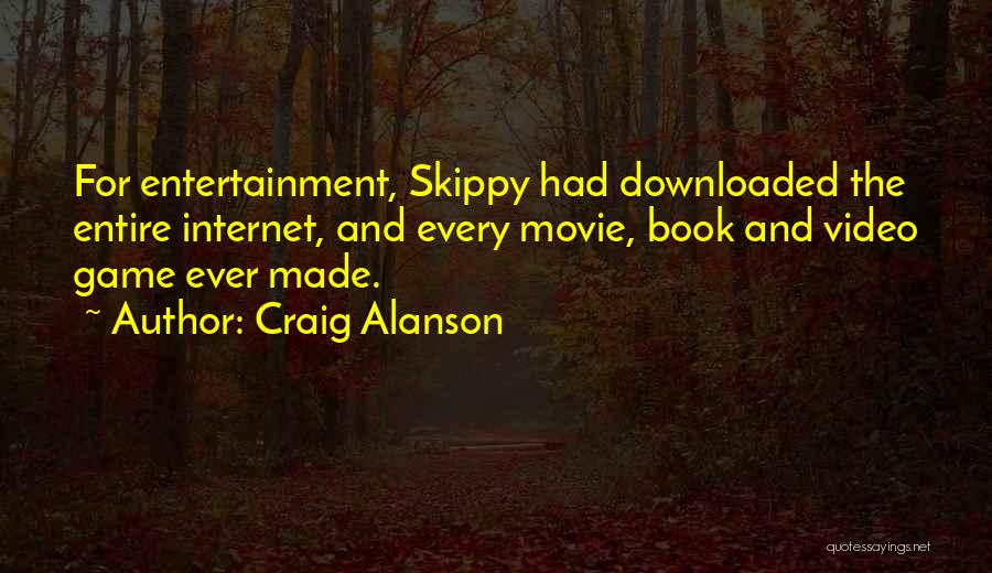 Video Game Book Quotes By Craig Alanson