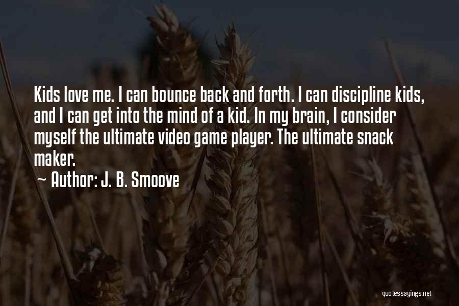 Video Game Love Quotes By J. B. Smoove