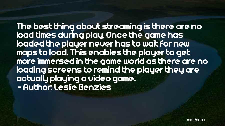 Video Game Player Quotes By Leslie Benzies