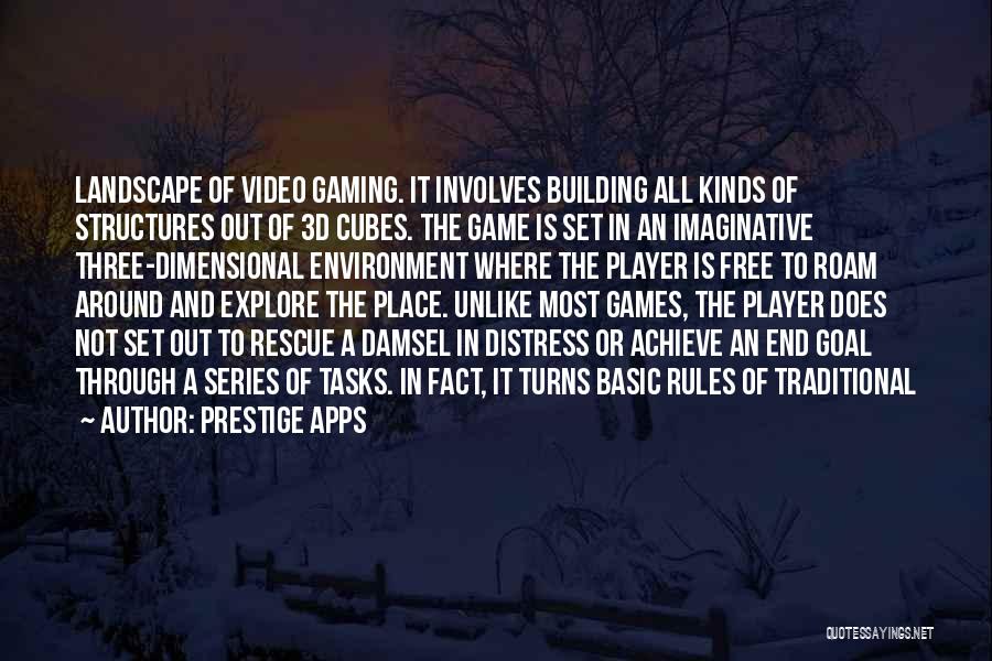 Video Game Player Quotes By Prestige Apps