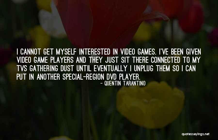 Video Game Players Quotes By Quentin Tarantino Video Game Players Quotes By Quentin Tarantino