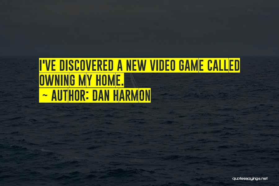Video Game Quotes By Dan Harmon