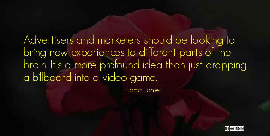 Video Game Quotes By Jaron Lanier