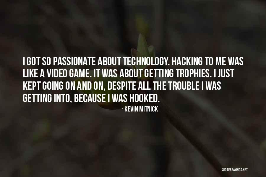 Video Game Quotes By Kevin Mitnick