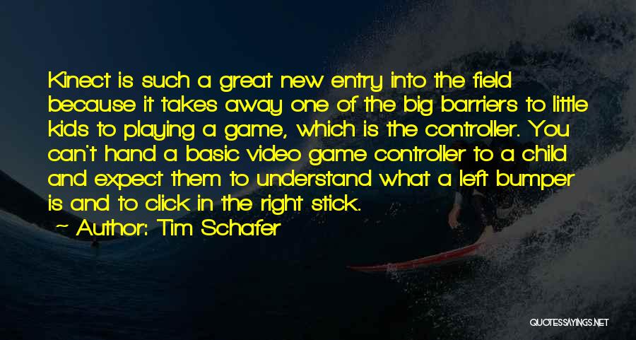 Video Game Quotes By Tim Schafer