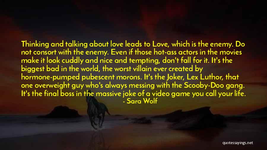 Video Game Villain Quotes By Sara Wolf Video Game Villain Quotes By Sara Wolf