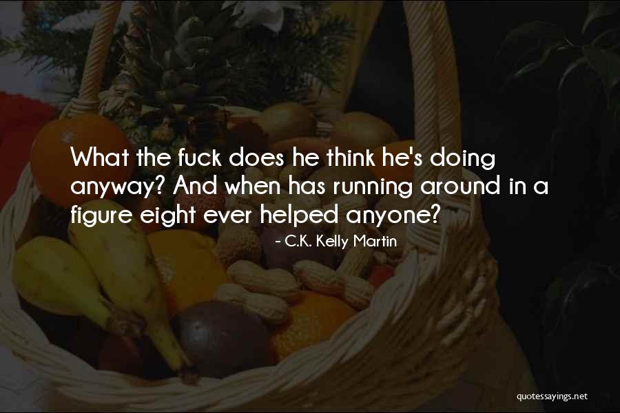 Video Games And Health Quotes By C.K. Kelly Martin