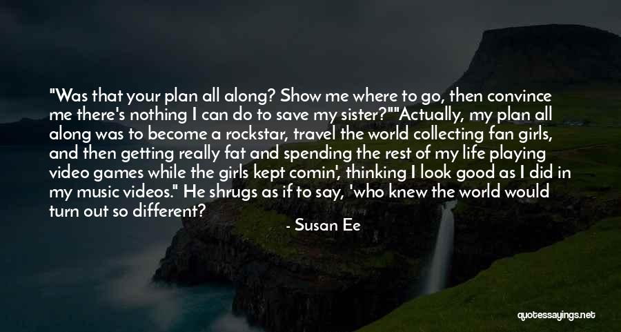 Video Games And Life Quotes By Susan Ee Video Games And Life Quotes By Susan Ee